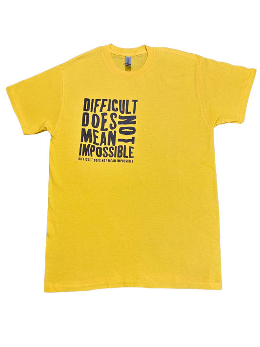 Difficult is not impossible