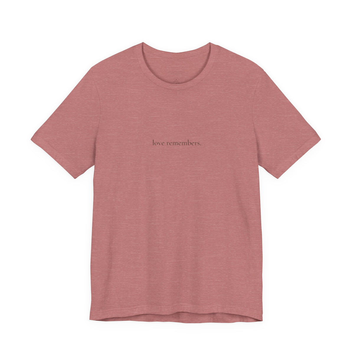 love remembers. tee in Heather Mauve, front, oud brown ink