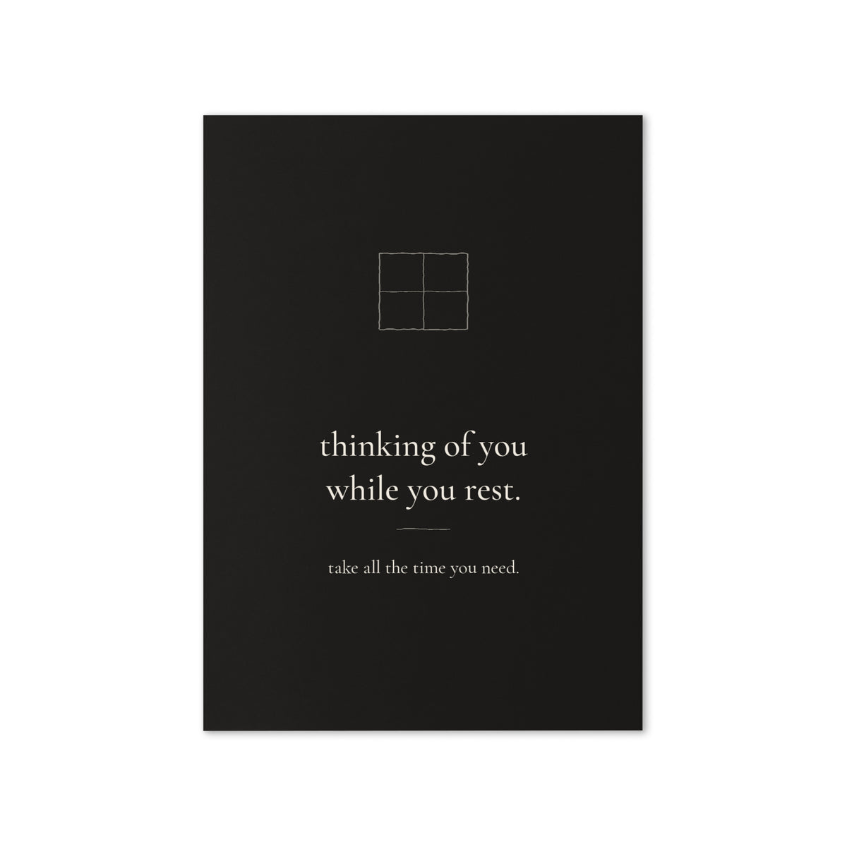 Thinking of You While You Rest card front: a soft window drawing and the words thinking of you while you rest. take all the time you need.