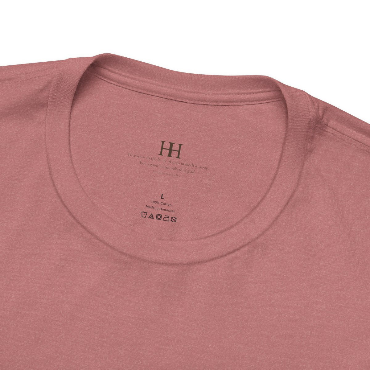 love remembers. tee in Heather Mauve, inside collar printed with a small HH mark above Proverbs 12:25